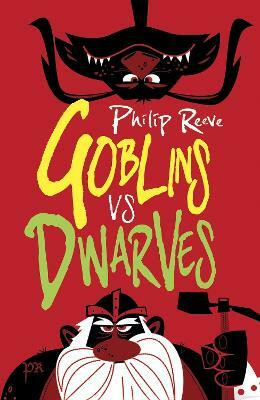 Goblins Vs Dwarves(English, Electronic book text, Reeve Philip)