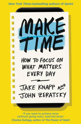 Make Time(Paperback, Knapp Jake)