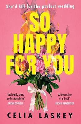 So Happy For You(English, Paperback, Laskey Celia)