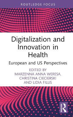 Digitalization and Innovation in Health(English, Hardcover, unknown)