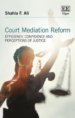Court Mediation Reform(English, Hardcover, Ali Shahla F.)