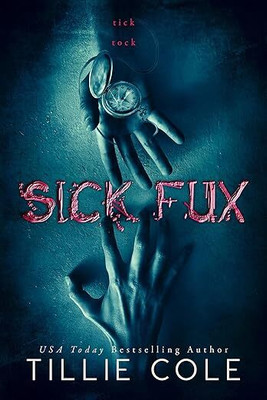 Sick Fux(Paperback, Tillie Cole)