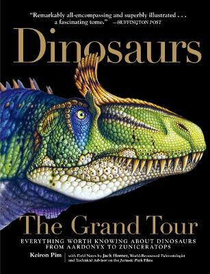 Dinosaurs - The Grand Tour(English, Hardcover, Pim Keiron)