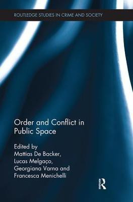 Order and Conflict in Public Space(English, Paperback, unknown)