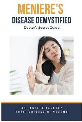 Meniere's Disease Demystified(English, Paperback, Kashyap Ankita Dr)
