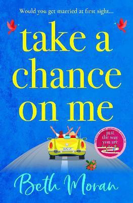Take a Chance on Me(English, Paperback, Moran Beth)