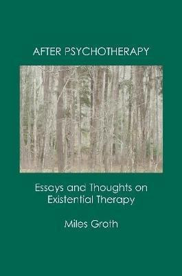 After Psychotherapy(English, Paperback, Groth Miles)