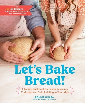 Let's Bake Bread!(English, Hardcover, Ohara Bonnie)
