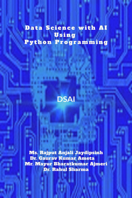 Data Science with AI using Python Programming(English, Hardcover, Ms. Rajput Anjali Jaydipsinh)
