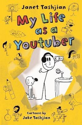 My Life as a Youtuber(English, Paperback, Tashjian Janet)