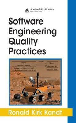 Software Engineering Quality Practices(English, Hardcover, Kandt Ronald Kirk)