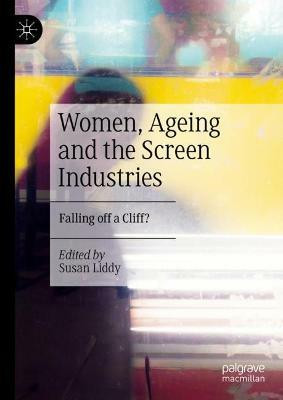Women, Ageing and the Screen Industries(English, Hardcover, unknown)