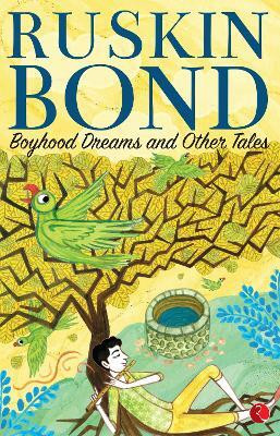 BOYHOOD DREAMS AND OTHER TALES(English, Paperback, Bond Ruskin)