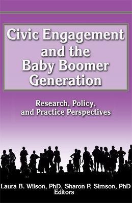 Civic Engagement and the Baby Boomer Generation(English, Paperback, Wilson Laura)