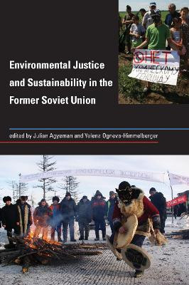 Environmental Justice and Sustainability in the Former Soviet Union(English, Hardcover, unknown)