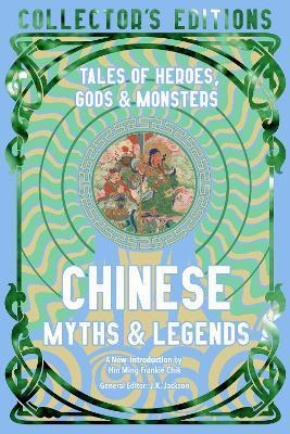 Chinese Myths & Legends(English, Hardcover, unknown)