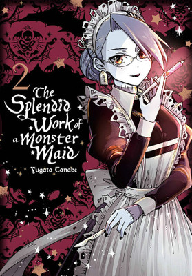 The Splendid Work of a Monster Maid, Vol. 2(English, Paperback, Summers Eleanor)