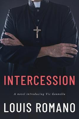 Intercession(English, Paperback, Romano Louis)