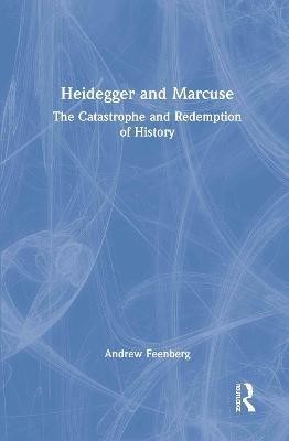 Heidegger and Marcuse(English, Hardcover, Feenberg Andrew)