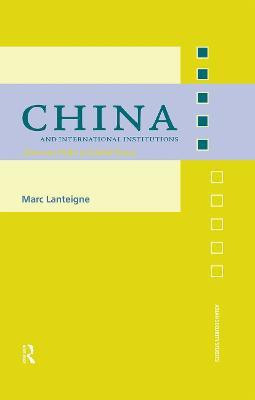 China and International Institutions(English, Hardcover, Lanteigne Marc)