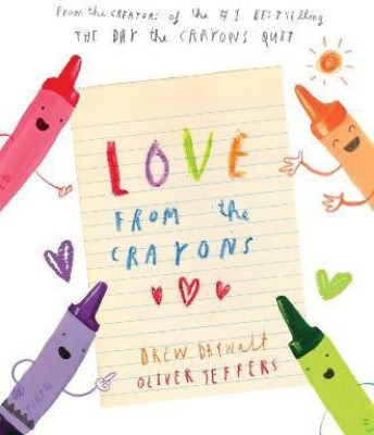 Love from the Crayons(English, Hardcover, Daywalt Drew)