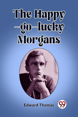 The Happy-go-lucky Morgans (Edition2023)(English, Paperback, Thomas Edward)