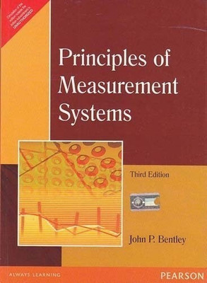 Principles of Measurement Systems(English, Paperback, Bentley John P.)