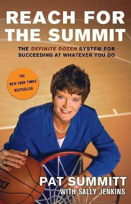 Reach for the Summit(English, Paperback, Summitt Pat)