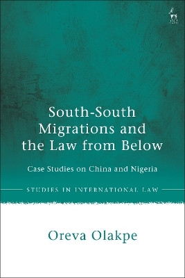 South-South Migrations and the Law from Below(English, Paperback, Olakpe Oreva)