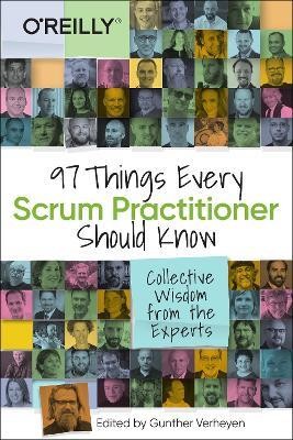 97 Things Every Scrum Practitioner Should Know(English, Paperback, Verheyen Gunther)