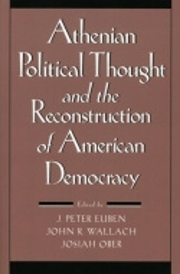 Athenian Political Thought and the Reconstitution of American Democracy(English, Paperback, unknown)