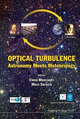 Optical Turbulence: Astronomy Meets Meteorology - Proceedings Of The Optical Turbulence Characterization For Astronomical Applications(English, Hardcover, unknown)