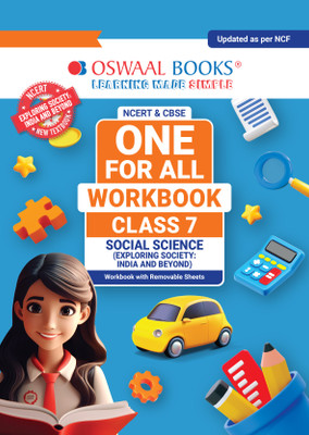 Oswaal NCERT & CBSE ONE FOR ALL WORKBOOK Social Science (Exploring Society India and Beyond) Class 7(Paperback, Oswaal Editorial Board)