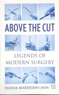 Above the Cut(Paperback, Jain, Hansa Makhijani)