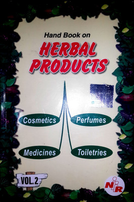 Handbook on Herbal Products (Medicines, Cosmetics, Toiletries, Perfume 1 Edition(English, Paperback, Board NIIR)