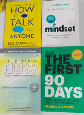 How To Talk To Anyone+The First 90 Days+The Power Of Now+Mindset (Free) Set of 4 Motivational Novel(Paperback, Eckhart Tolle)