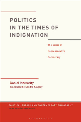 Politics in the Times of Indignation(English, Paperback, Innerarity Daniel Dr.)
