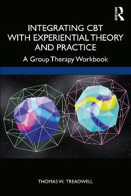 Integrating CBT with Experiential Theory and Practice(English, Paperback, Treadwell Thomas W.)