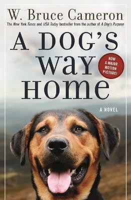 A Dog's Way Home(English, Paperback, Cameron W Bruce)