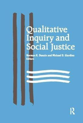 Qualitative Inquiry and Social Justice(English, Paperback, unknown)