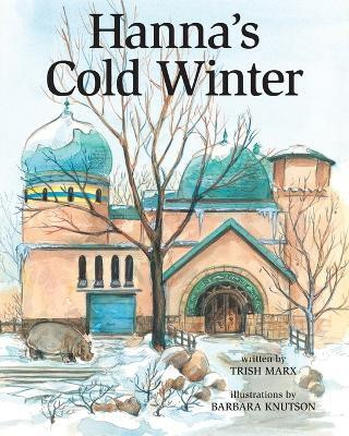 Hanna's Cold Winter(English, Paperback, Marx Trish)