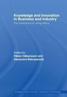 Knowledge and Innovation in Business and Industry(English, Paperback, unknown)