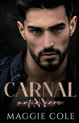 Carnal(English, Paperback, Cole Maggie)