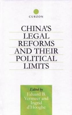 China's Legal Reforms and Their Political Limits(English, Paperback, Hooghe Ingrid)