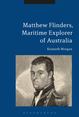 Matthew Flinders, Maritime Explorer of Australia(English, Hardcover, Morgan Kenneth Professor)