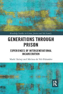 Generations Through Prison(English, Paperback, Halsey Mark)