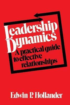 Leadership Dynamics(English, Paperback, Hollander Edwin P.)