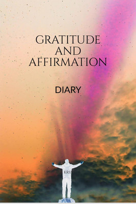 Gratitude and Affirmation Diary(English, Hardcover, Sunita Pandita)