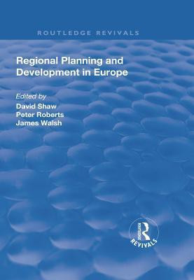 Regional Planning and Development in Europe(English, Paperback, Shaw David)