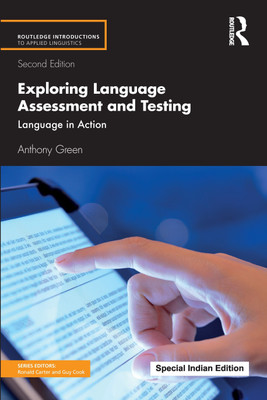 Exploring Language Assessment and Testing:Language in Action(Paperback, Green, Anthony)